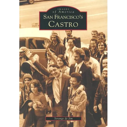 San Francisco's Castro - Paperback