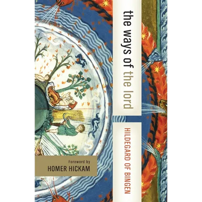The Ways of the Lord: Selections from Her Writings - Paperback