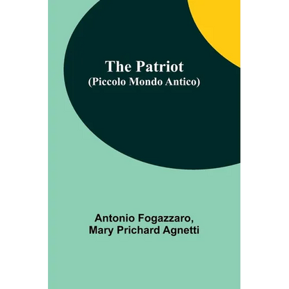 The Patriot (Piccolo Mondo Antico) - Paperback