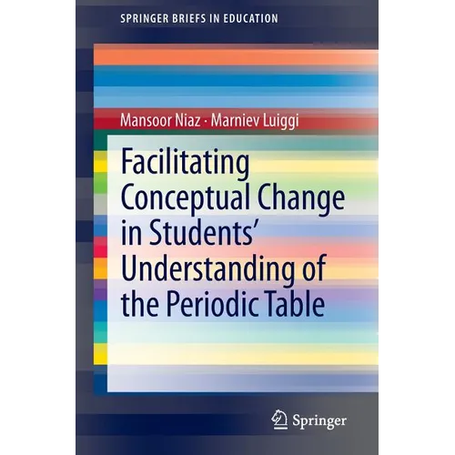 Facilitating Conceptual Change in Students' Understanding of the Periodic Table - Paperback