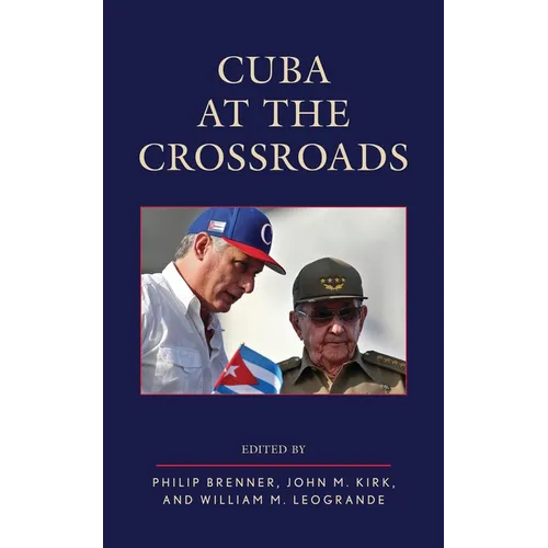 Cuba at the Crossroads - Paperback