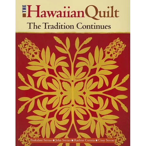 Hawaiian Quilt: The Tradition Continues - Paperback
