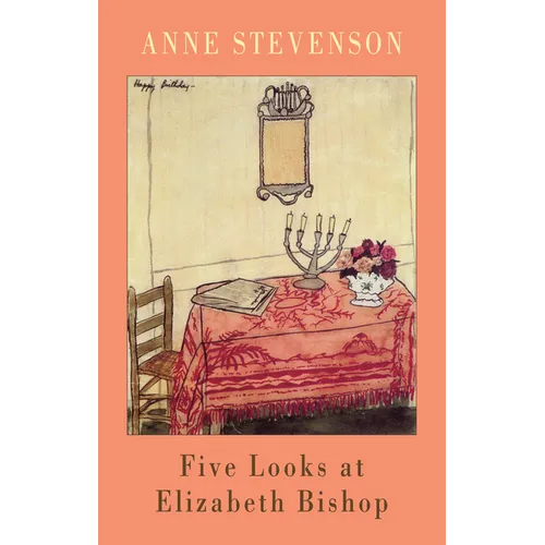 Five Looks at Elizabeth Bishop - Paperback