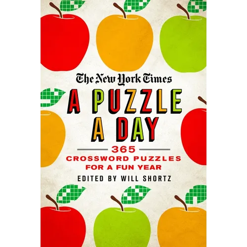 The New York Times a Puzzle a Day: 365 Crossword Puzzles for a Year of Fun - Paperback