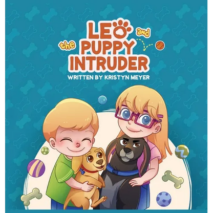 Leo and the Puppy Intruder - Hardcover