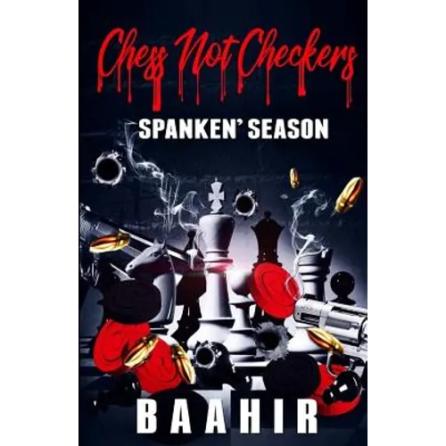 Chess Not Checkers: Spanken Season - Paperback