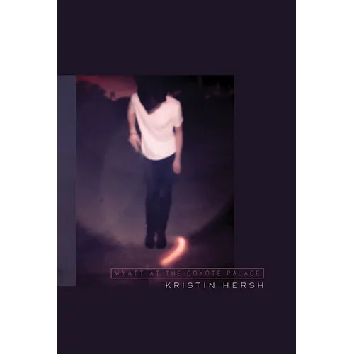 Kristin Hersh: Wyatt at the Coyote Palace (Book/CD) - Hardcover