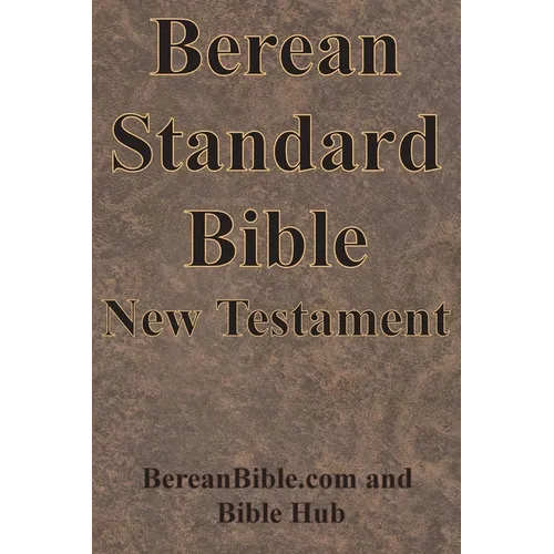 Berean Standard Bible New Testament - Paperback