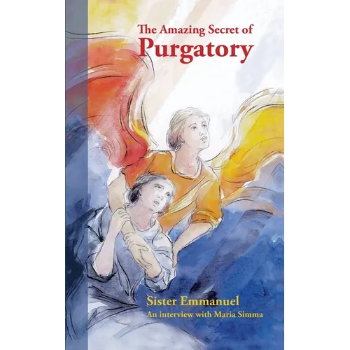 The Amazing Secret of Purgatory - Paperback
