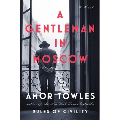 A Gentleman in Moscow - Hardcover