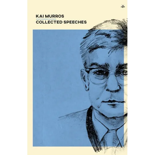 Kai Murros: Collected Speeches - Paperback