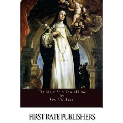 The Life of Saint Rose of Lima - Paperback