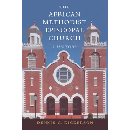 The African Methodist Episcopal Church - Paperback
