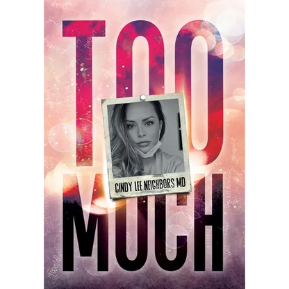 Too Much - Hardcover