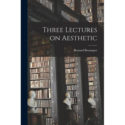Three Lectures on Aesthetic - Paperback