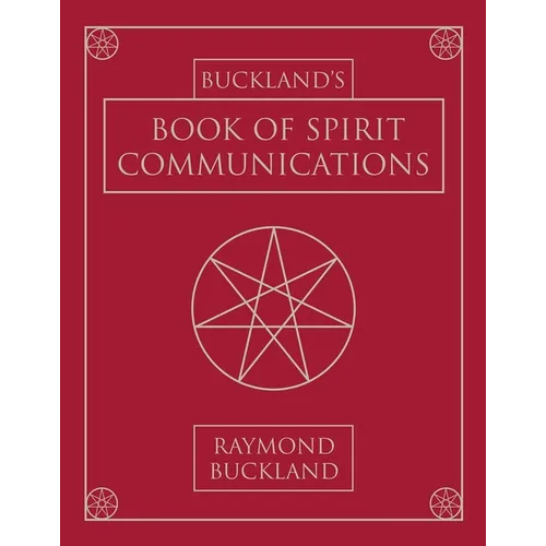 Buckland's Book of Spirit Communications - Paperback