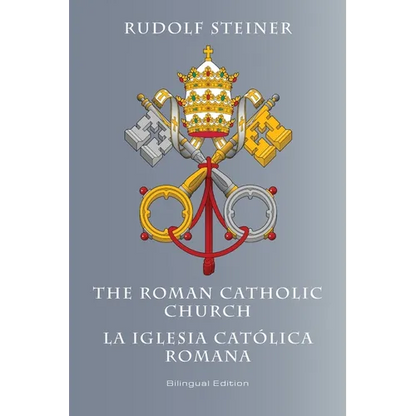 The Roman Catholic Church: La Iglesia Católica Romana - Paperback