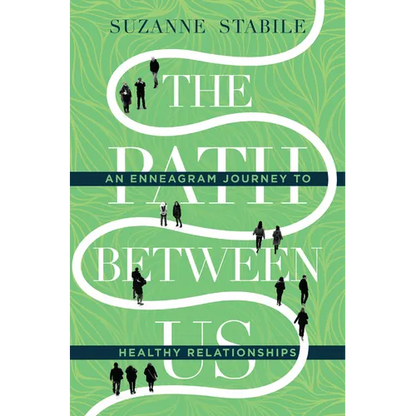 The Path Between Us: An Enneagram Journey to Healthy Relationships - Hardcover