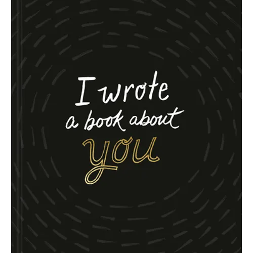 I Wrote a Book about You (Black) - Hardcover