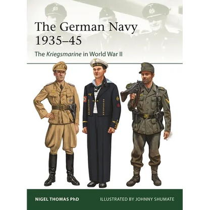 The German Navy 1935-45: The Kriegsmarine in World War II - Paperback