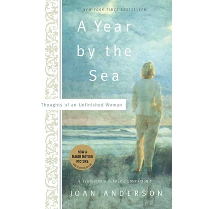 A Year by the Sea: Thoughts of an Unfinished Woman - Paperback