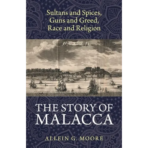 The Story of Malacca - Paperback