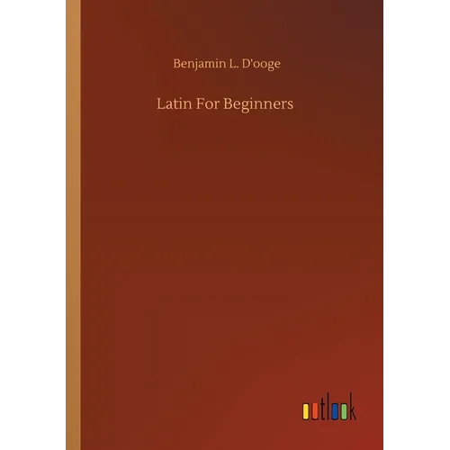 Latin For Beginners - Paperback