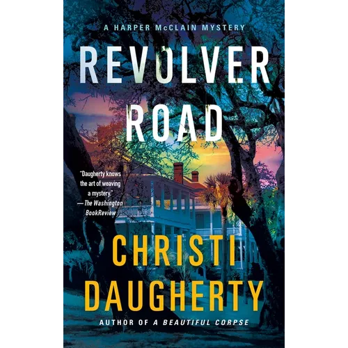 Revolver Road: A Harper McClain Mystery - Paperback