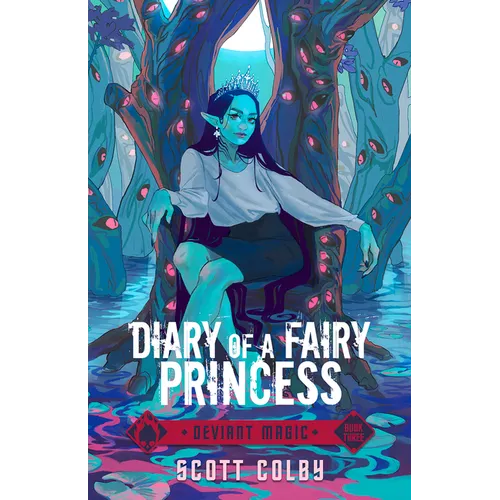 Diary of a Fairy Princess: Volume 3 - Paperback