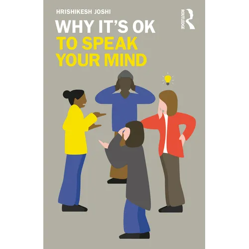 Why It's Ok to Speak Your Mind - Paperback
