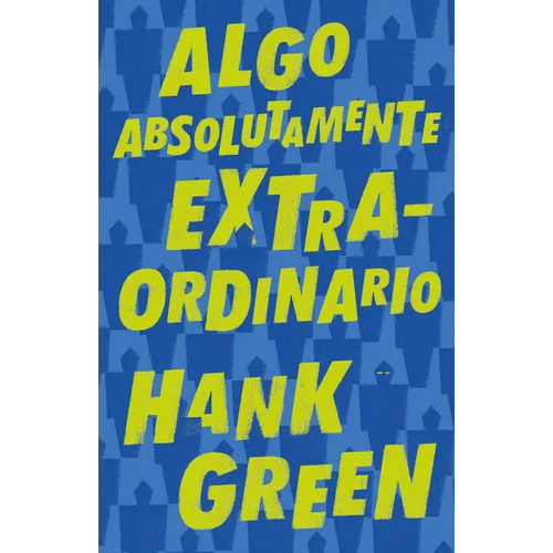 Algo Absolutamente Extraordinario /An Absolutely Remarkable Thing - Paperback