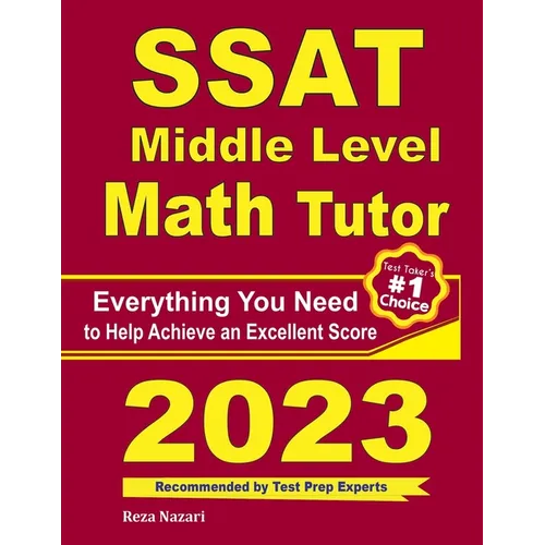 SSAT Middle Level Math Tutor: Everything You Need to Help Achieve an Excellent Score - Paperback