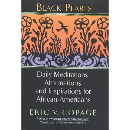 Black Pearls: Daily Meditations, Affirmations, and Inspirations for African-Americans - Paperback
