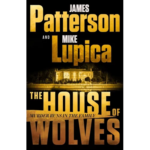 The House of Wolves: A Thriller - Hardcover