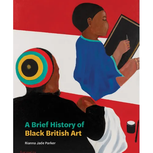 A Brief History of Black British Art - Paperback