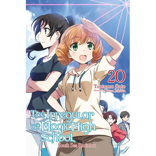 The Irregular at Magic High School, Vol. 20 (Light Novel): South Sea Riots ARC - Paperback