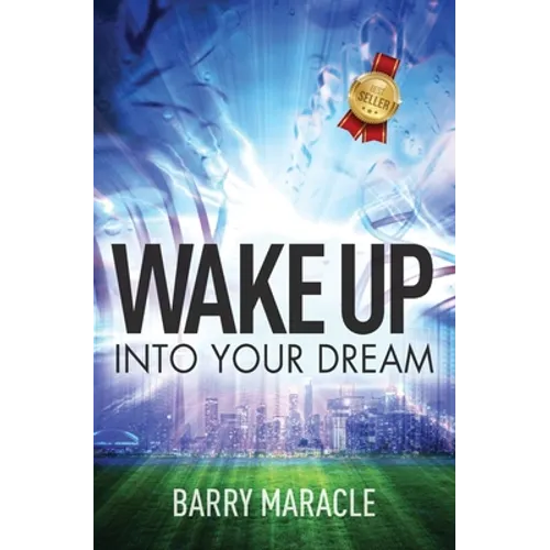 Wake Up Into Your Dream - Paperback