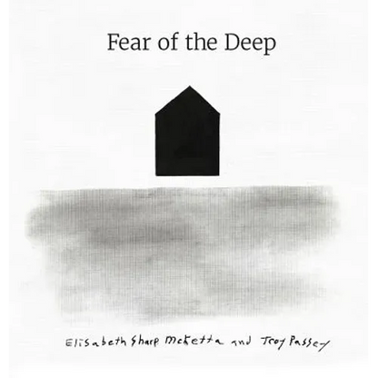 Fear of the Deep - Hardcover