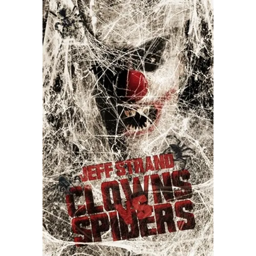 Clowns Vs. Spiders - Paperback