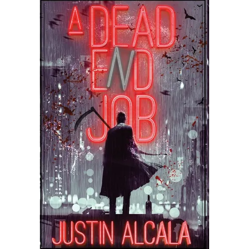 A Dead-End Job - Hardcover