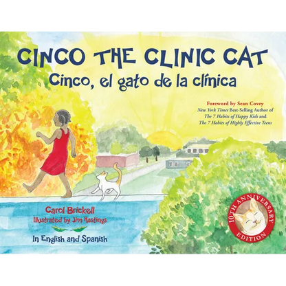 Cinco the Clinic Cat: 10th Anniversary Edition - Hardcover