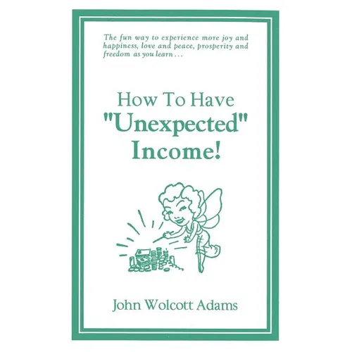 How To Have Unexpected Income - Paperback