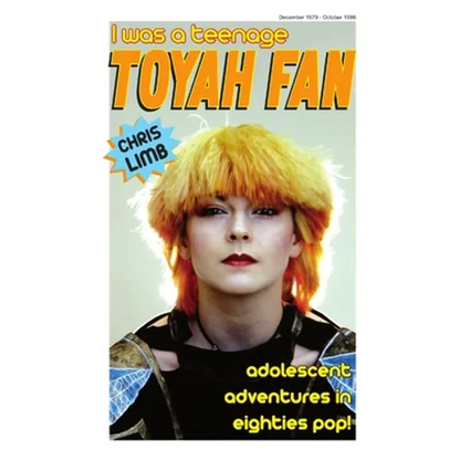 I Was A Teenage Toyah Fan - Paperback