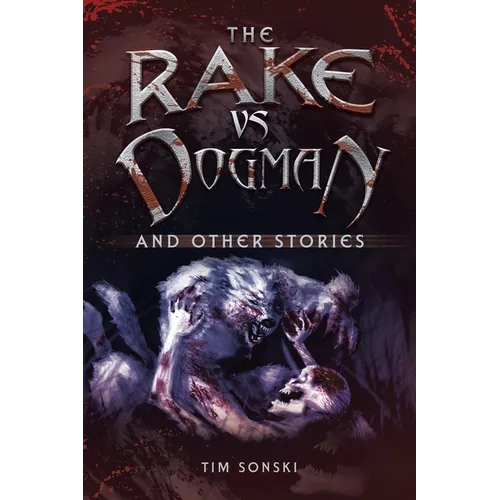 The Rake Vs Dogman: And Other Stories - Paperback