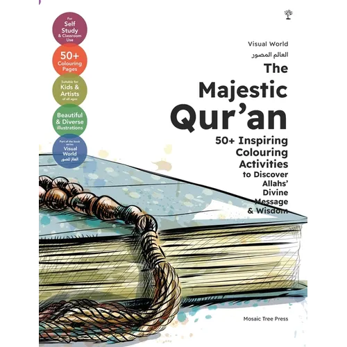 The Majestic Qur'an: 50+ Inspiring Colouring Activities to Discover Allah's Divine Message & Wisdom - Paperback