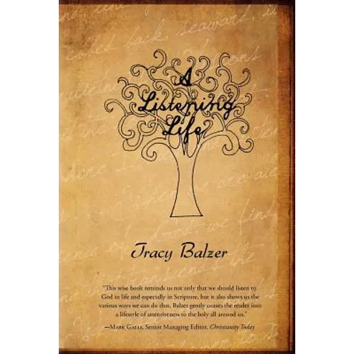 A Listening Life - Paperback