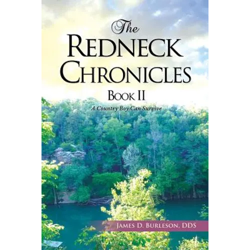 The Redneck Chronicles Book II - Paperback