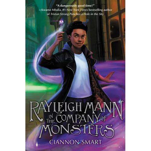 Rayleigh Mann in the Company of Monsters - Hardcover