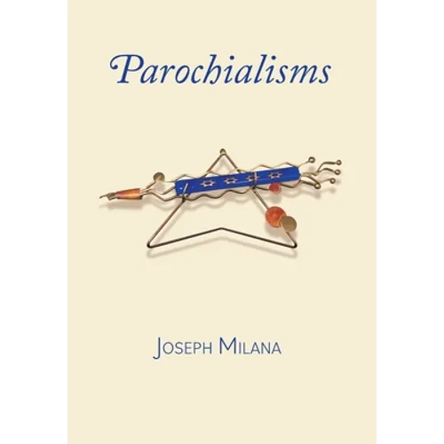 Parochialisms - Hardcover