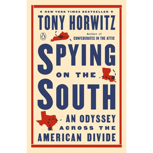 Spying on the South: An Odyssey Across the American Divide - Paperback